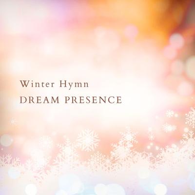 Winter Hymn By Dream Presence's cover