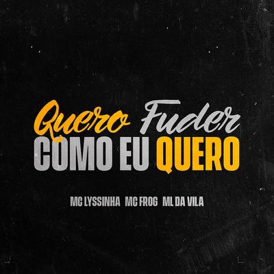 Quero Fuder Como Eu Quero's cover