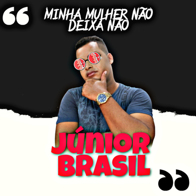 Minha Mulher Não Deixa Não's cover