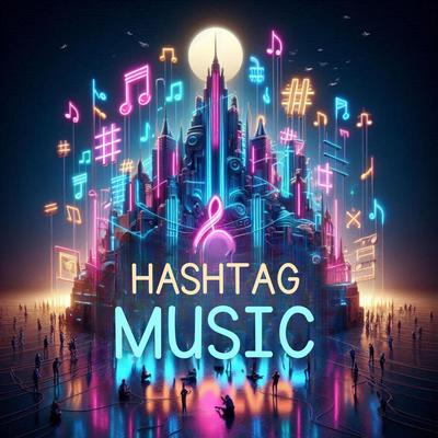 HASHTAG MUSIC's cover