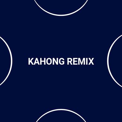 Kahong Remix's cover