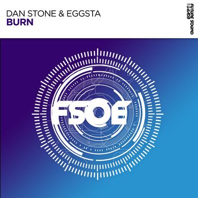 Burn By Dan Stone, EGGSTA's cover