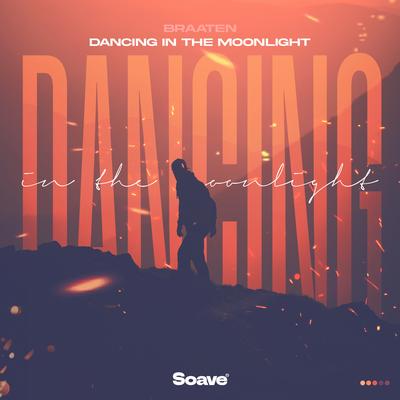 Dancing in the Moonlight By Braaten's cover