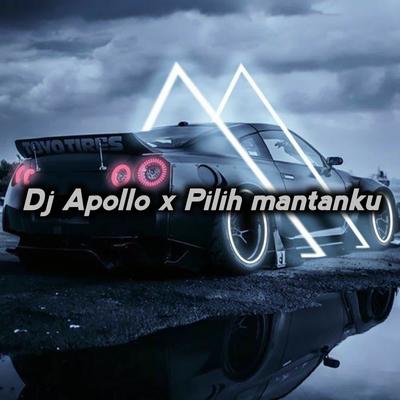Dj Apollo X Pilih Mantanku By Kang Bidin's cover