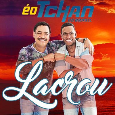 Lacrou By É O Tchan's cover