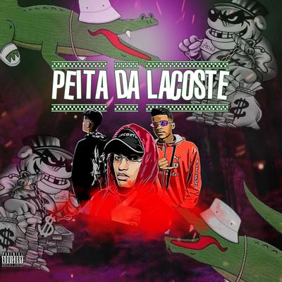 peita da lacoste (feat. jovem raff,R3,AK F7)'s cover