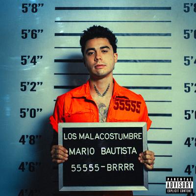 Los Malacostumbré By Mario Bautista's cover