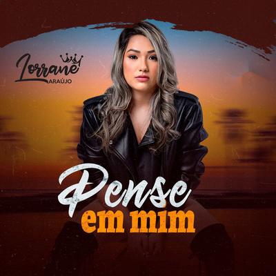 Pense Em Mim By Lorrane Araújo's cover