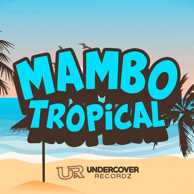 Mambo Tropical (Instrumental De Merengue Con Swing)'s cover