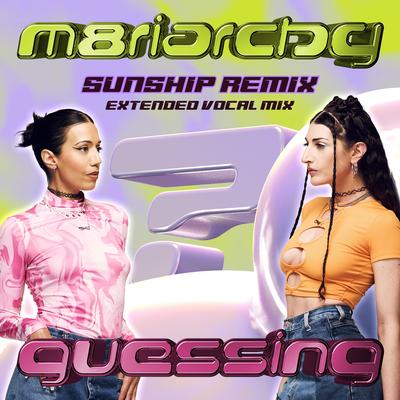 Guessing - Sunship Remix (Extended Vocal Mix)'s cover