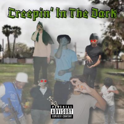 Creepin' In The Dark's cover