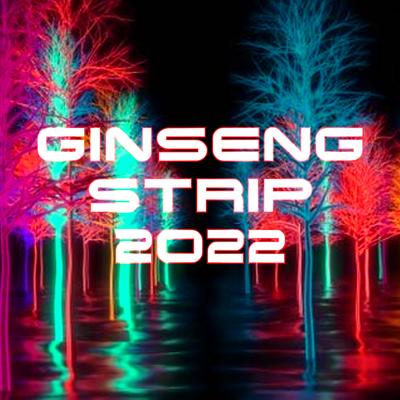 GINSENG STRIP 2022's cover