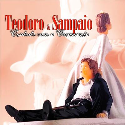 Bão Demais da Conta By Teodoro & Sampaio's cover