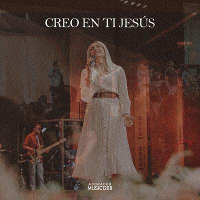 Creo En Ti Jesús's cover