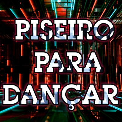 Piseiro para Dançar's cover