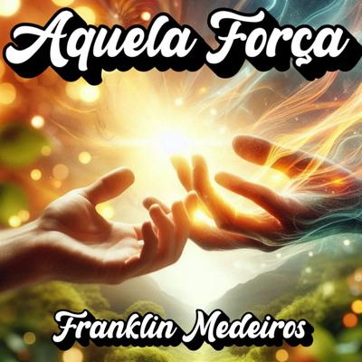 Aquela Força's cover