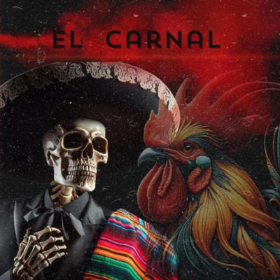 El Carnal's cover