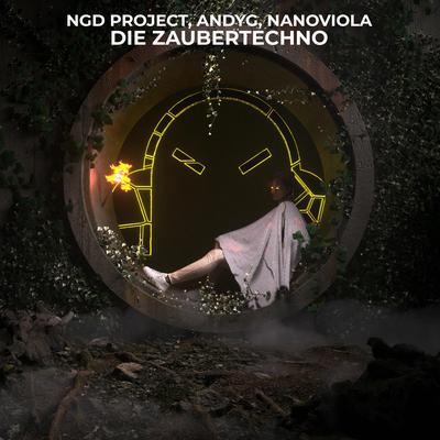 Die Zaubertechno By AndyG, NGD Project, Nanoviola's cover