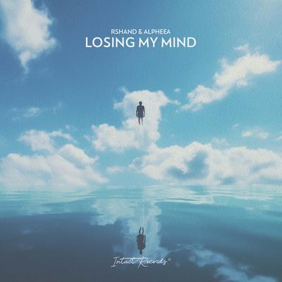 Losing My Mind By rshand, Alpheea's cover