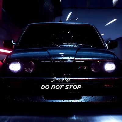 Do Not Stop's cover