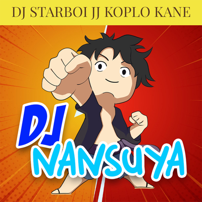 DJ STARBOI JJ KOPLO KANE's cover