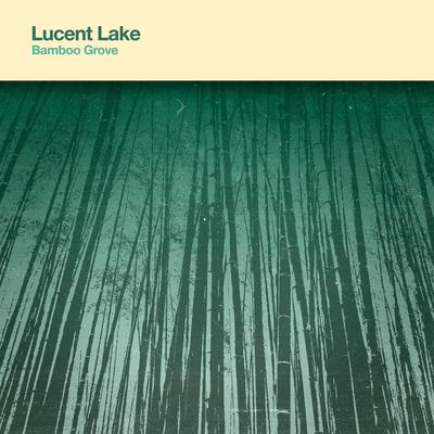 Bamboo Grove By Lucent Lake's cover