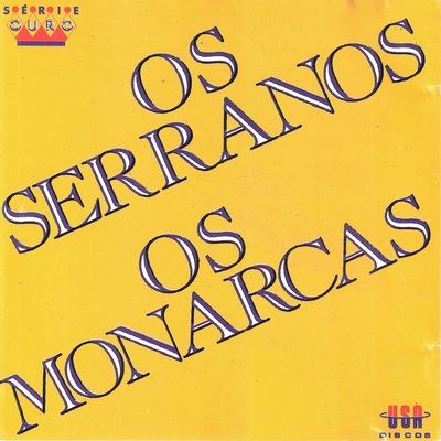 Os Serranos Os Monarcas's cover