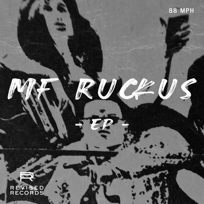 MF Ruckus By 88 MPH's cover