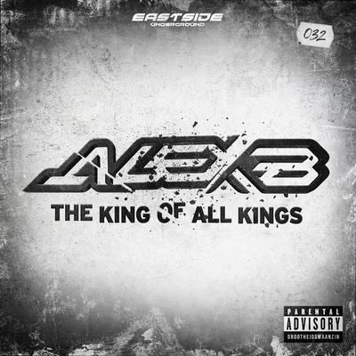 The King of All Kings By Alex B's cover