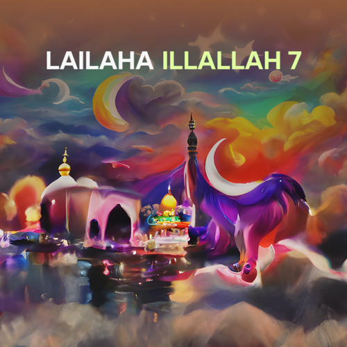 Lailaha Illallah 7 Official TikTok Music - Baba Zikrian-Abu Ghazanfar ...
