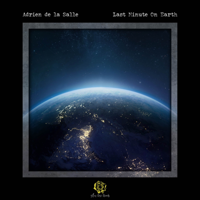 Last Minute on Earth By Adrien de la Salle's cover