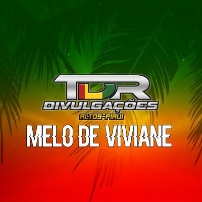 Melo De Viviane (Reggae Version) By TDR DIVULGAÇÕES's cover
