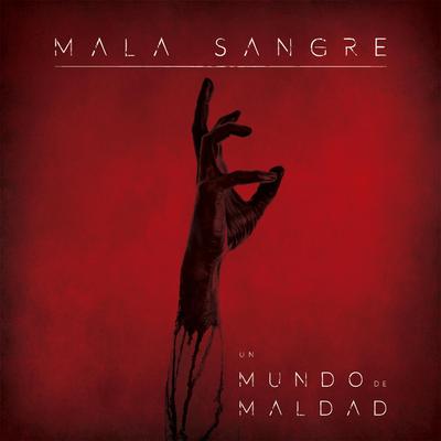 Mala Sangre's cover