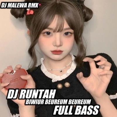 DJ Runtah - Biwir Berem Berem Jawer Hayam's cover