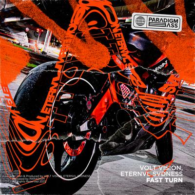 Fast Turn By VOLT VISION, ETERNVL SVDNESS's cover