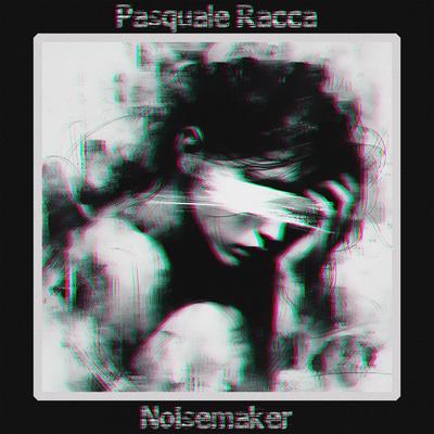 Noisemaker By Pasquale Racca's cover