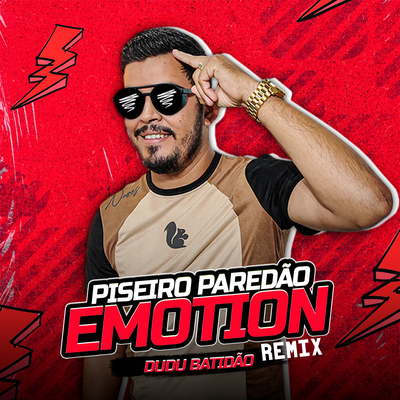 Piseiro Paredão Emotion (Remix) By Dudu Batidão's cover