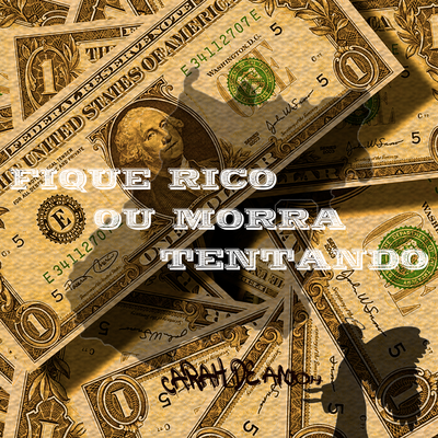 CARAH DE ANJOH FIQUE RICO OU MORRA TENTANDO's cover