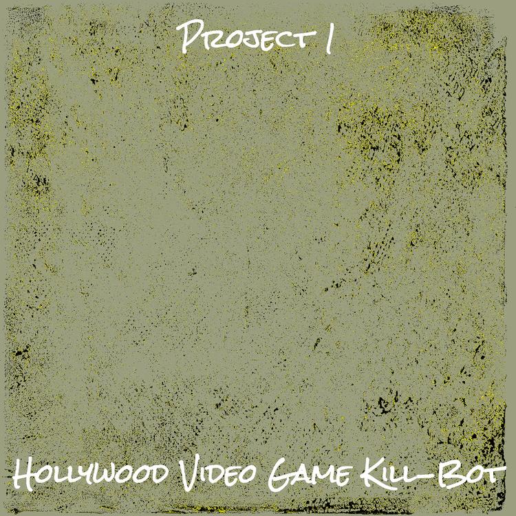 Hollywood Video Game Kill-Bot's avatar image
