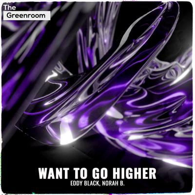 Want To Go Higher By Eddy Black, Norah B.'s cover