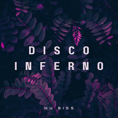 Disco Inferno's cover