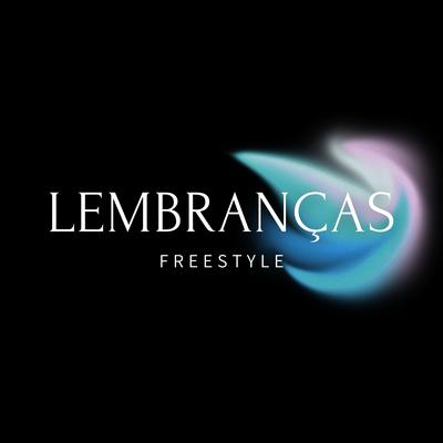 Lembranças Freestyle By FD Rei, Eric Moreira, Pedro Jordan's cover