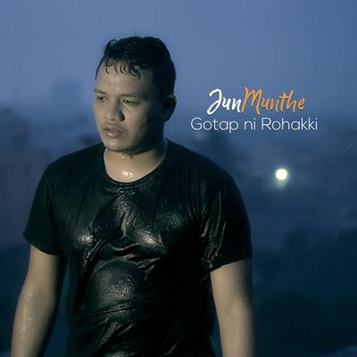 Gotap ni Rohakki By Jun Munthe's cover