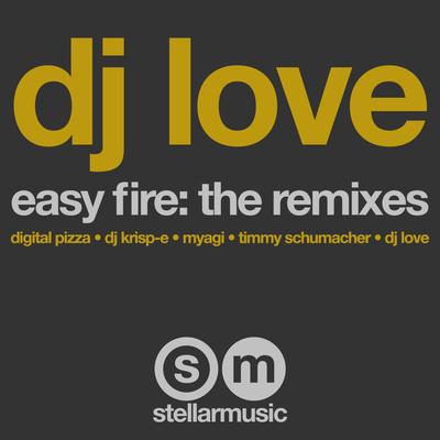 Easy Fire: The Remixes's cover