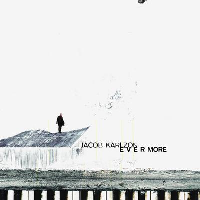 Evermore By Jacob Karlzon's cover