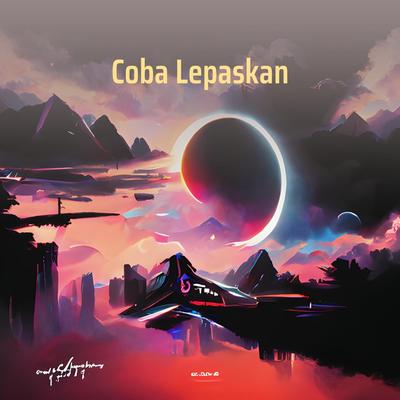 Coba Lepaskan's cover