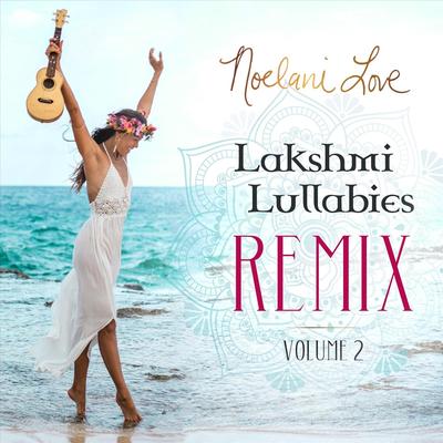 Lokah Samastah (Temple Step Remix) By Noelani Love, Temple Step's cover