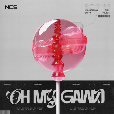 Oh My Gawd By Crushed Candy, Nocopyrightsounds's cover