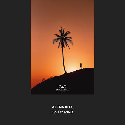 On My Mind By Alena Kita's cover
