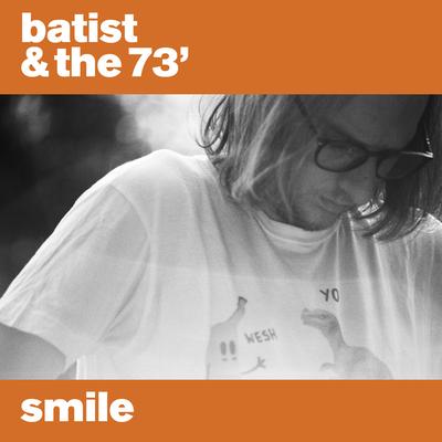 Batist & the 73''s cover